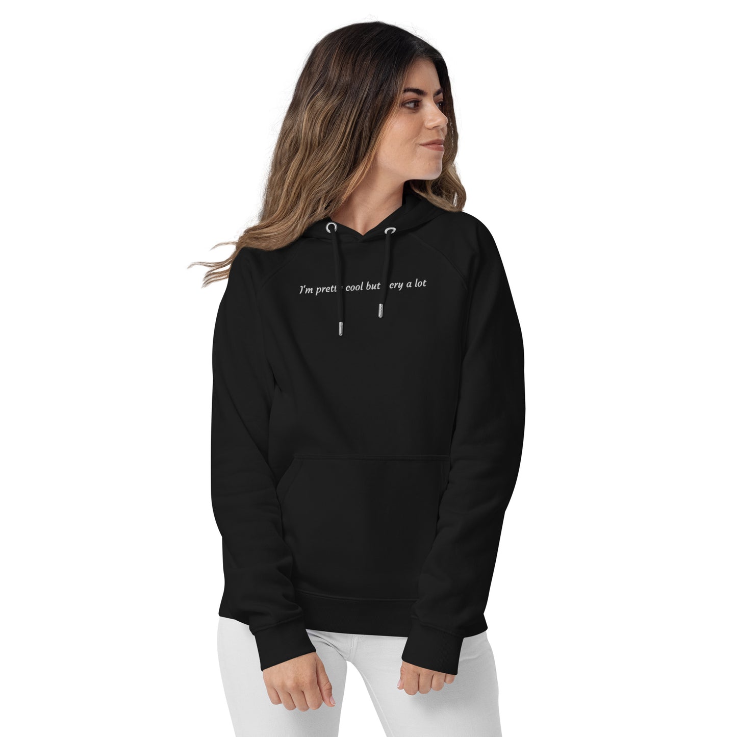 I'm pretty cool but I cry a lot - Alpha Clothing